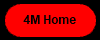 4M Home