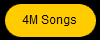 4M Songs