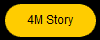 4M Story
